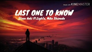 Last one to know-Steve Aoki Ft. Lights and Mike Shinoda(Lyrics Video)