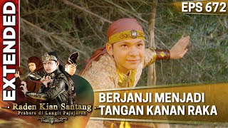 Berjanji Menjadi Tangan Kanan Raka - Kian Santang