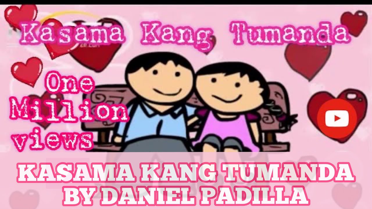 Kasama Kang Tumanda ( Grow Old with You Tagalog Version ) Daniel