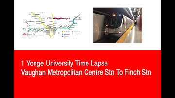 Time Lapse - TTC Line 1 Yonge University (Vaughan Metropolitan Centre Station to Finch Station)