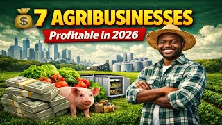 7 Most Profitable Agriculture Businesses To Start In 2026