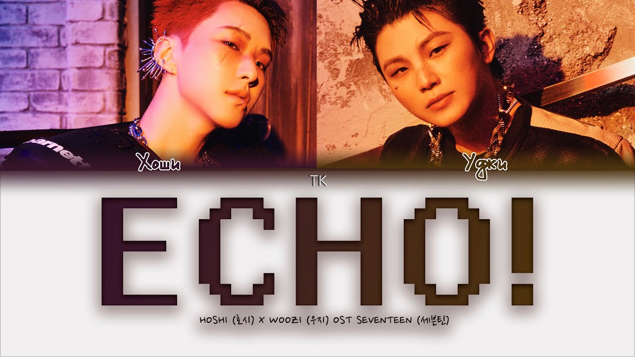 HOSHI X WOOZI (SEVENTEEN) – ECHO! (Prod. WOOZI) [ПЕРЕВОД НА РУССКИЙ/КИРИЛЛИЗАЦИЯ Color Coded Lyrics]