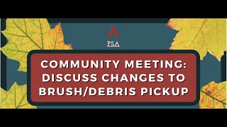 2nd Community Meeting | Brush/Debris Policy Discussion | 4/22/21