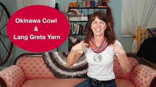 Okinawa Cowl & Lang Greta Yarn