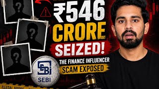 ₹546 Crore Seized: The Dark Side of Finance Influencers Exposed