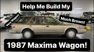 My 1987 Maxima Wagon Needs Your Help! Introducing The Ultimate Wagon Build! by Nick Loves Nissan 182 views 2 weeks ago 2 minutes, 35 seconds