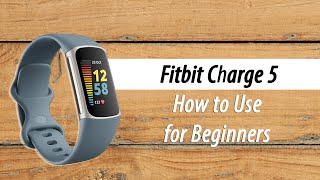 How to Use the Fitbit Charge 5 for Beginners | New User Guide screenshot 5