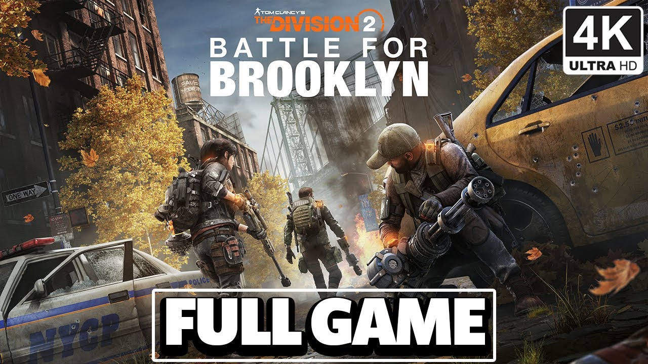 THE DIVISION 2: BATTLE FOR BROOKLYN DLC Walkthrough Campaign FULL GAME (4K-60FPS) - No Commentary