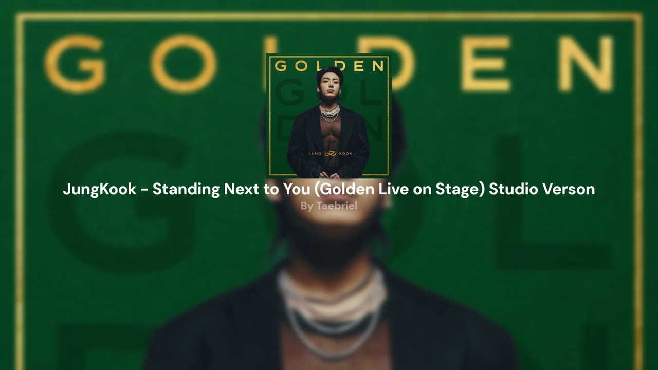 Jung Kook (정국) - Standing Next to You [GOLDEN Live On Stage]