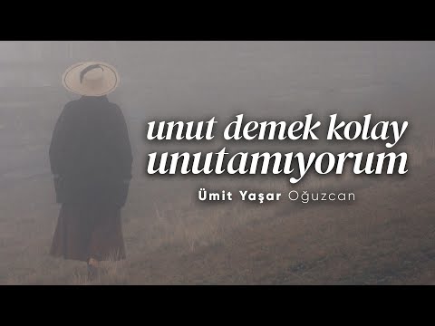 Unutamıyorum - Ümit Yaşar Oğuzcan | Emre Özdemir