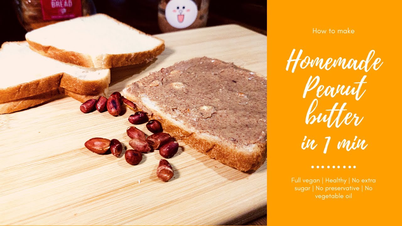 Homemade Peanut butter in a min healthy weight loss recipe YouTube