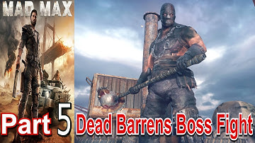Mad Max Part 5 Walkthrough Gameplay Single Player Lets Play