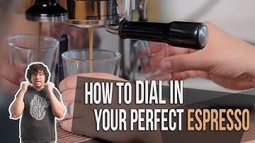 DIALING IN BY TASTE: How to Dial In Espresso Like a Pro (pt. 2)