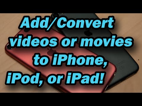 Comment ajouter / vidéos / convertir des films pour iPod, iPhone ou iPad