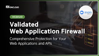 [WEBINAR] Validated Web Application Firewall: Comprehensive Protection for Web Applications &APIs