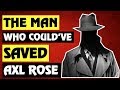 Guns N' Roses:The Man Who Could've Saved "Chinese Democracy" & Axl Rose!