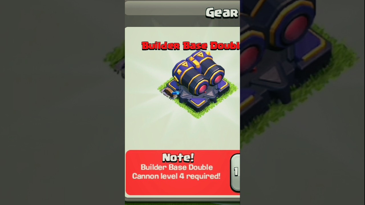 Builder Base Double Cannon Level 4 Required! | 