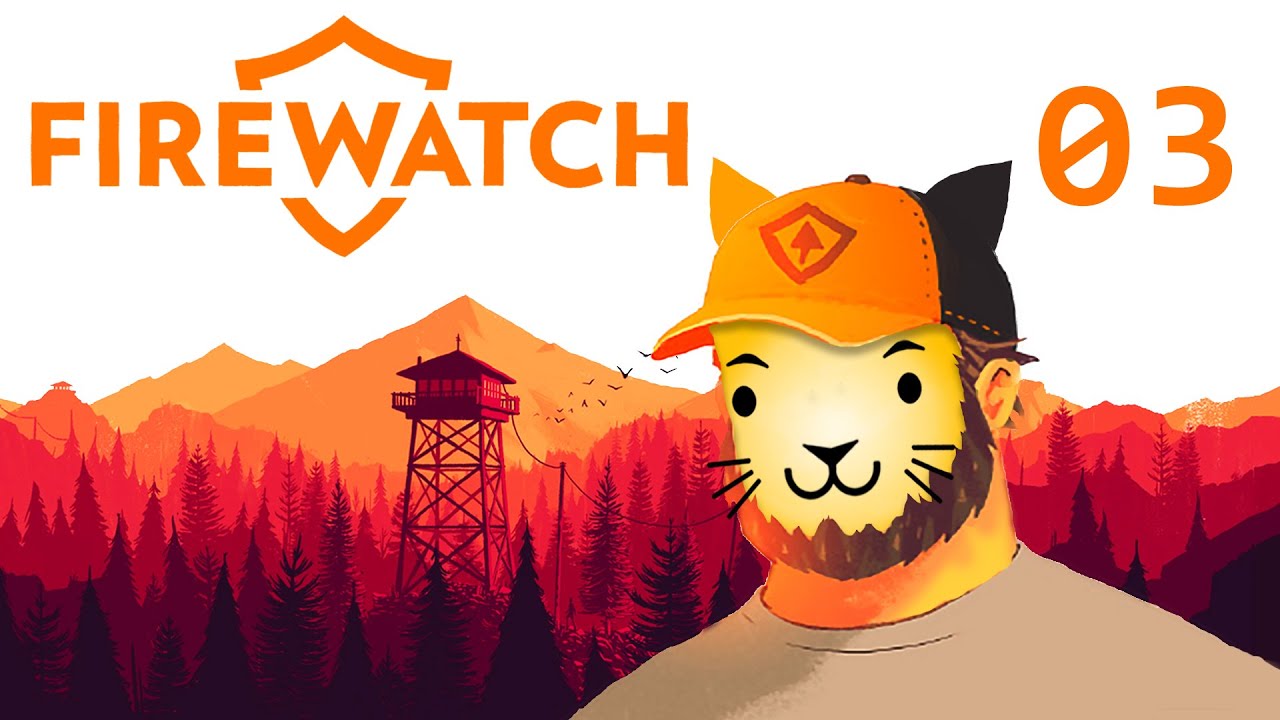 Firewatch - 03 Downed Lines & Drunk Teens - Playthrough