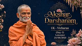 Akshar Darshanam UK | Leicester Day-5 [08/24/2026]