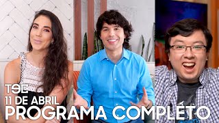 TEC - Programa Completo (11 de Abril)