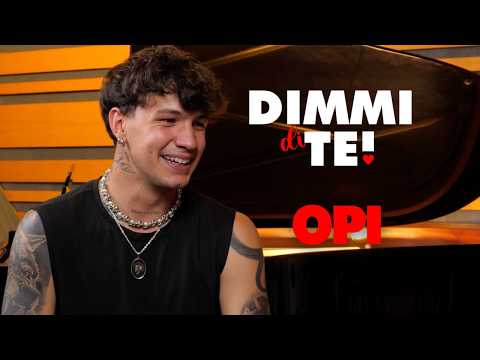 Video DIMMI DI TE Opi - Puntata 76