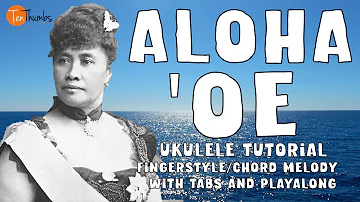 Aloha Oe - Traditional Hawaiian Ukulele Music - Finger Style/Chord Melody Tutorial/Play-along