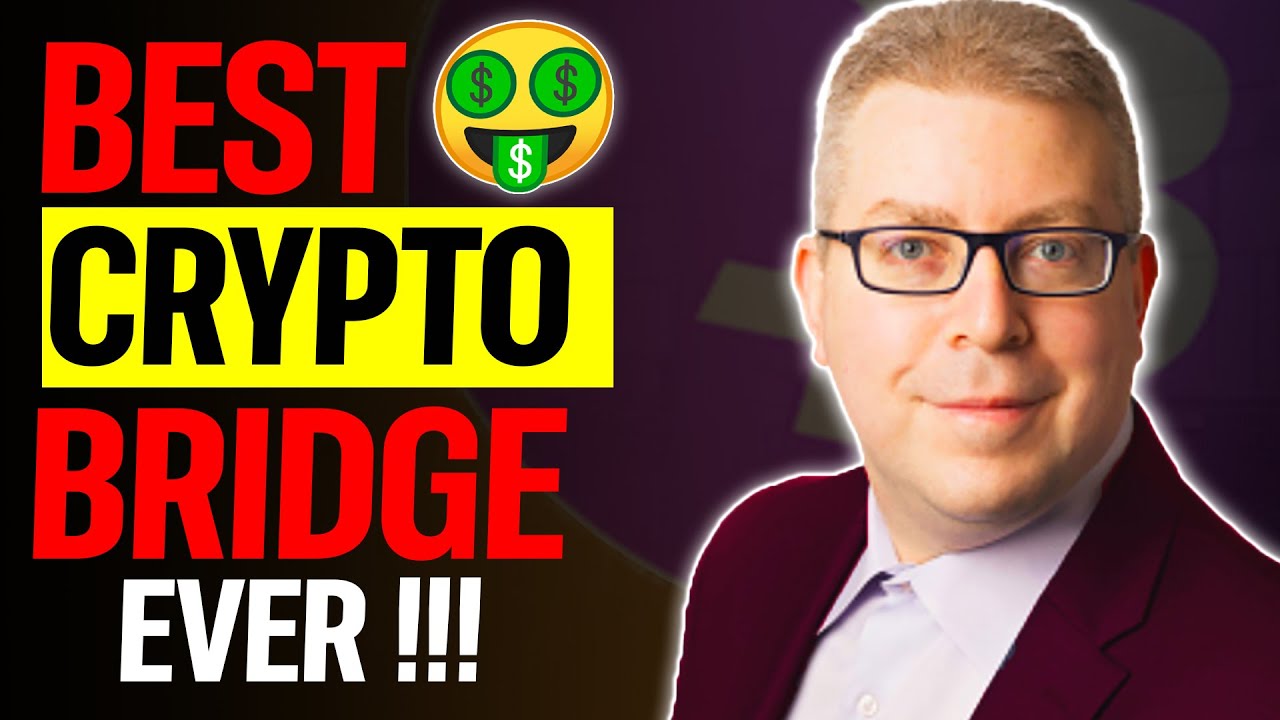 Best Crypto Bridge Ever!