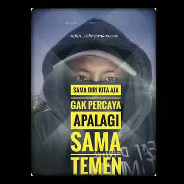Story wa 2019 (gak ada dipercaya)