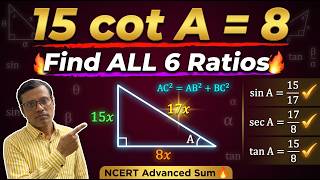 Find All Trig Ratios | 15 cotA = 8 | Pythagoras Method | Trigonometry Class 10 Ch.8 Part 3