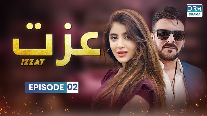 Izzat - Episode 2 | Aplus Dramas | Sara Elahi, Shamoon Abbasi, Asad Malik | Pakistani Drama
