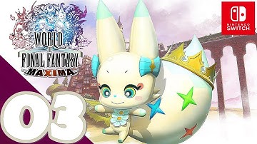 World of Final Fantasy Maxima [Switch] - Gameplay Walkthrough Part 3 Chapter 4 - No Commentary