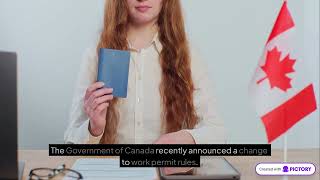 Canada Immigration Update 2026: New Work Permit Rule Explained