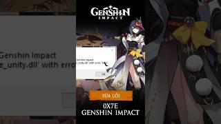 Fix Lỗi 0x7e Plugin Failed To Load Genshin Impact