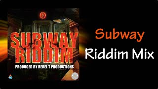 Subway Riddim Mix (2012)