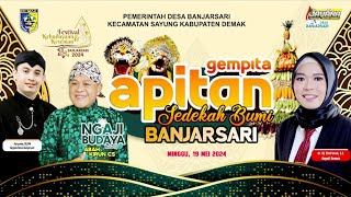 🔴🔵[LIVE] GEMPITA APITAN SEDEKAH BUMI BANJARSARI - NGAJI BUDAYA Bareng ABAH KIRUN CS - 19 MEI 2024