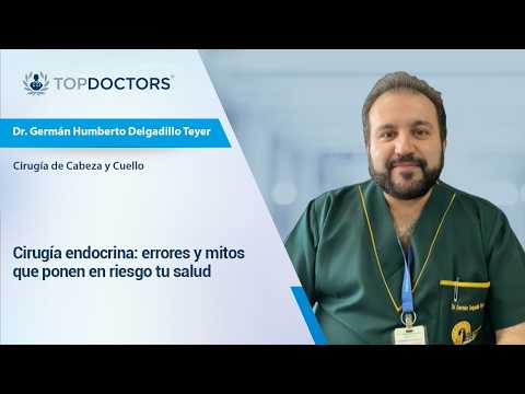 Cirugía endocrina: errores y mitos que ponen en riesgo tu salud