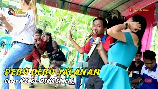 DEBU JALANAN - PONGDUT RAMPAK BIKIN ASOYYY || ACENG COVER (Diki Music)