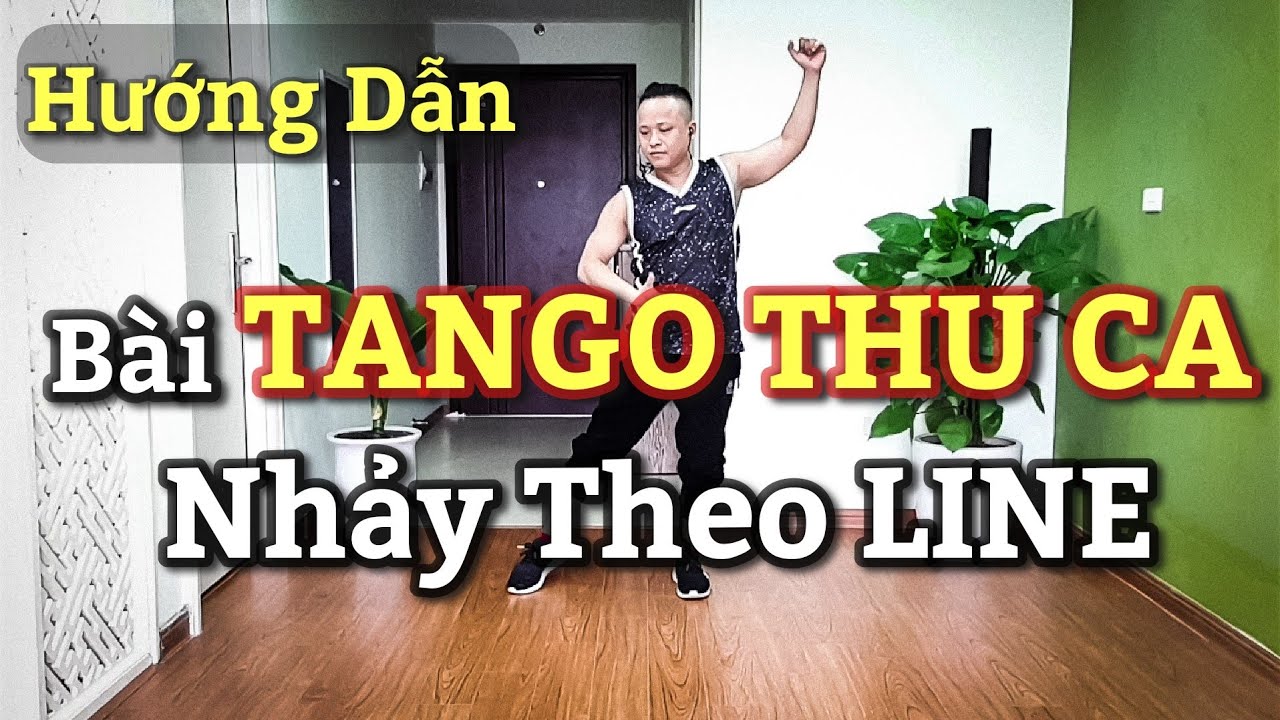 Học khiêu vũ điệu tango | Hướng Dẫn Chậm Bài TANGO THU CA Nhảy Theo LINE / Leo( Bài Khớp Nhạc BẤM 🔽