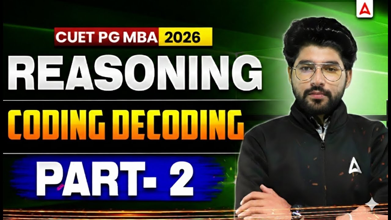 CUET PG MBA 2026 🔥 | Reasoning Coding Decoding Part 2