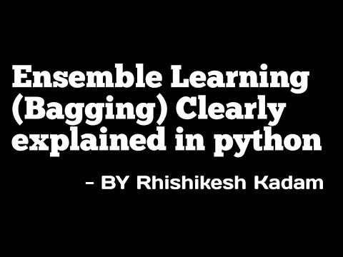 Ensemble learning - Bagging in python | part - 2