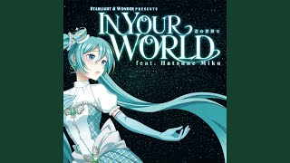 In Your World