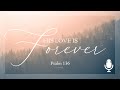 His Love Is Forever, Ep. 7: His Loving Provision of Food