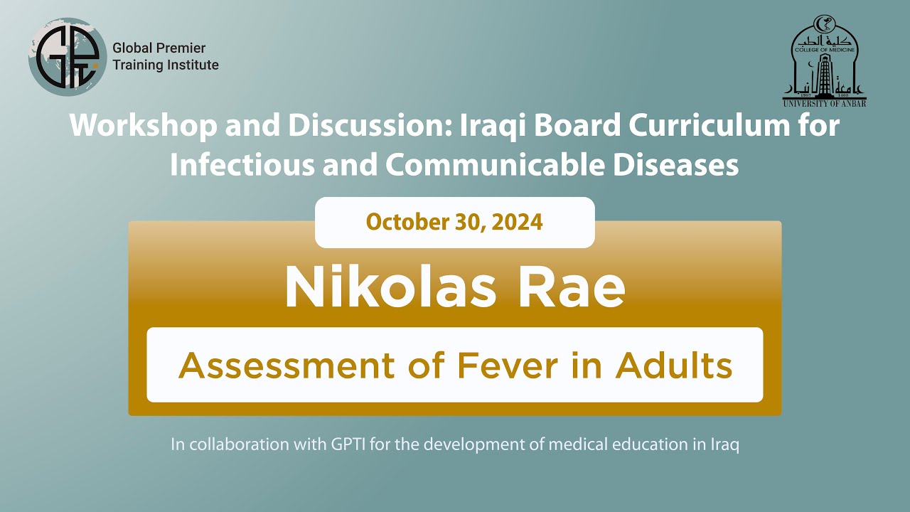 Assessment of Fever in Adults - Dr. Nikolas Rae