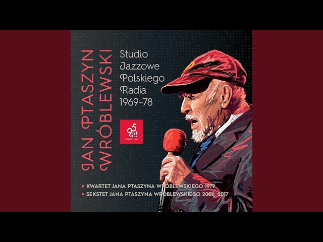 Jan Ptaszyn Wróblewski - Pół żartem, pół serio