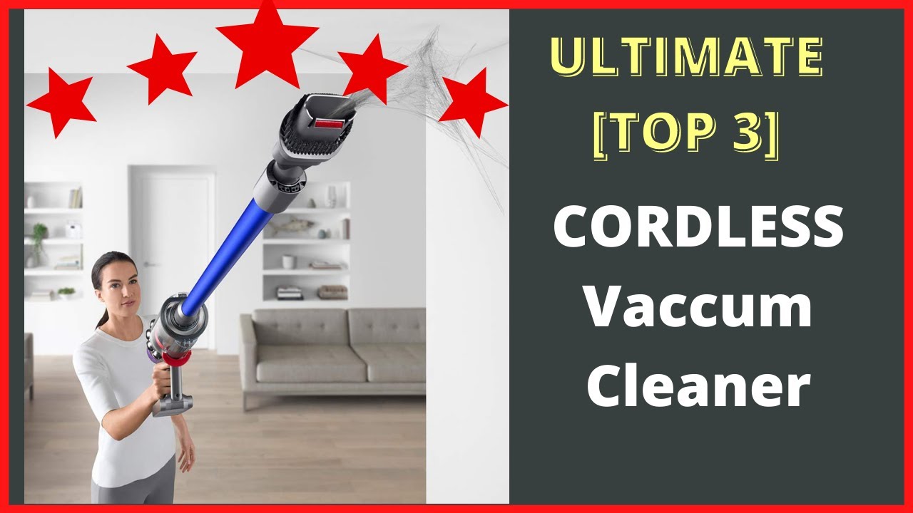 Best Cordless Vacuum Cleaner in India: [Ultimate TOP 3] Best Cord Free Vacuum Cleaner, 2022