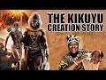 KIKUYU CREATION STORY || AFRICAN STORYTELLING || GIKUYU & MUMBI STORY