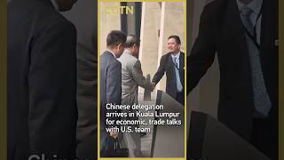 Chinese delegation arrives at venue in Kuala Lumpur for economic, trade talks