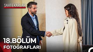 Sahtekarlar 18. Bölüm Fotoğrafları