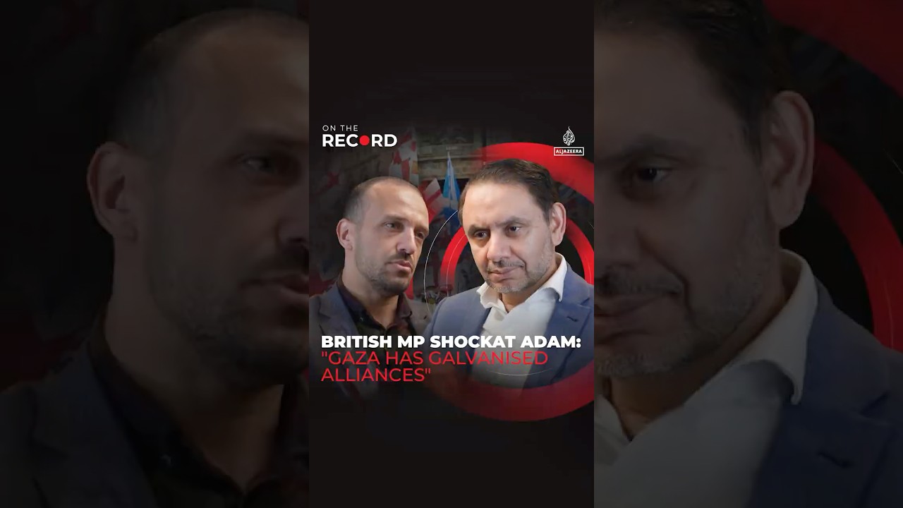 النائب البريطاني شوكات آدم: "غزة عززت التحالفات"