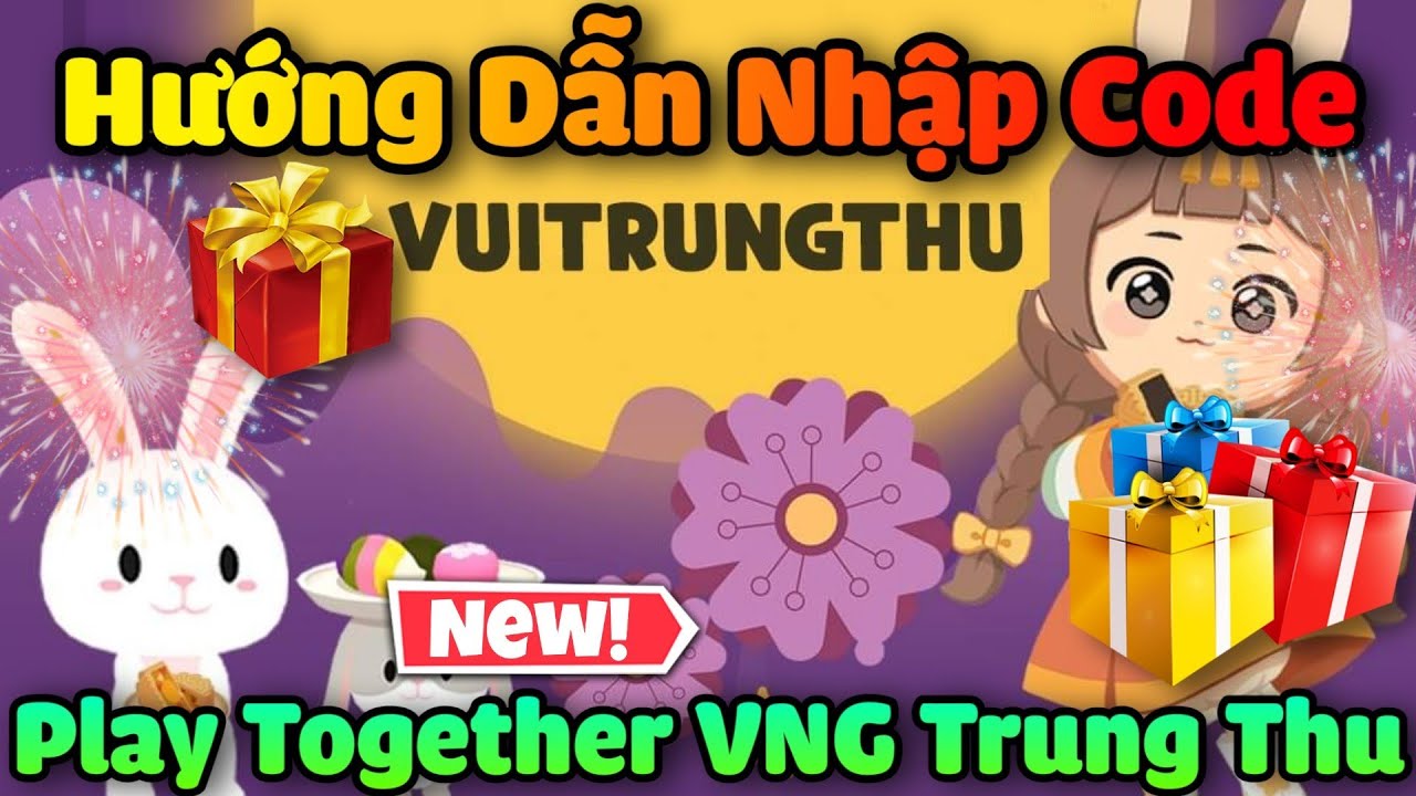 H ng d n nh p code play together nh n d p trung thu m i nh t 2024